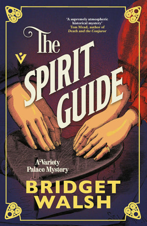 The Spirit Guide (Variety Palace Mysteries)