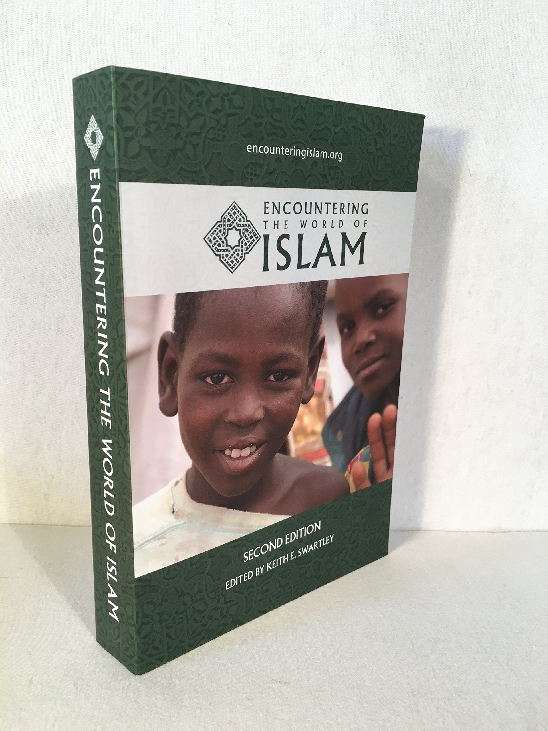 Encountering The World Of Islam,New