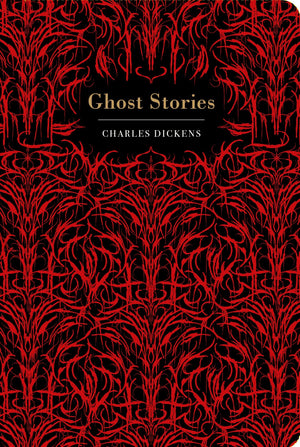 Dickens: Ghost Stories (Chiltern Classic)