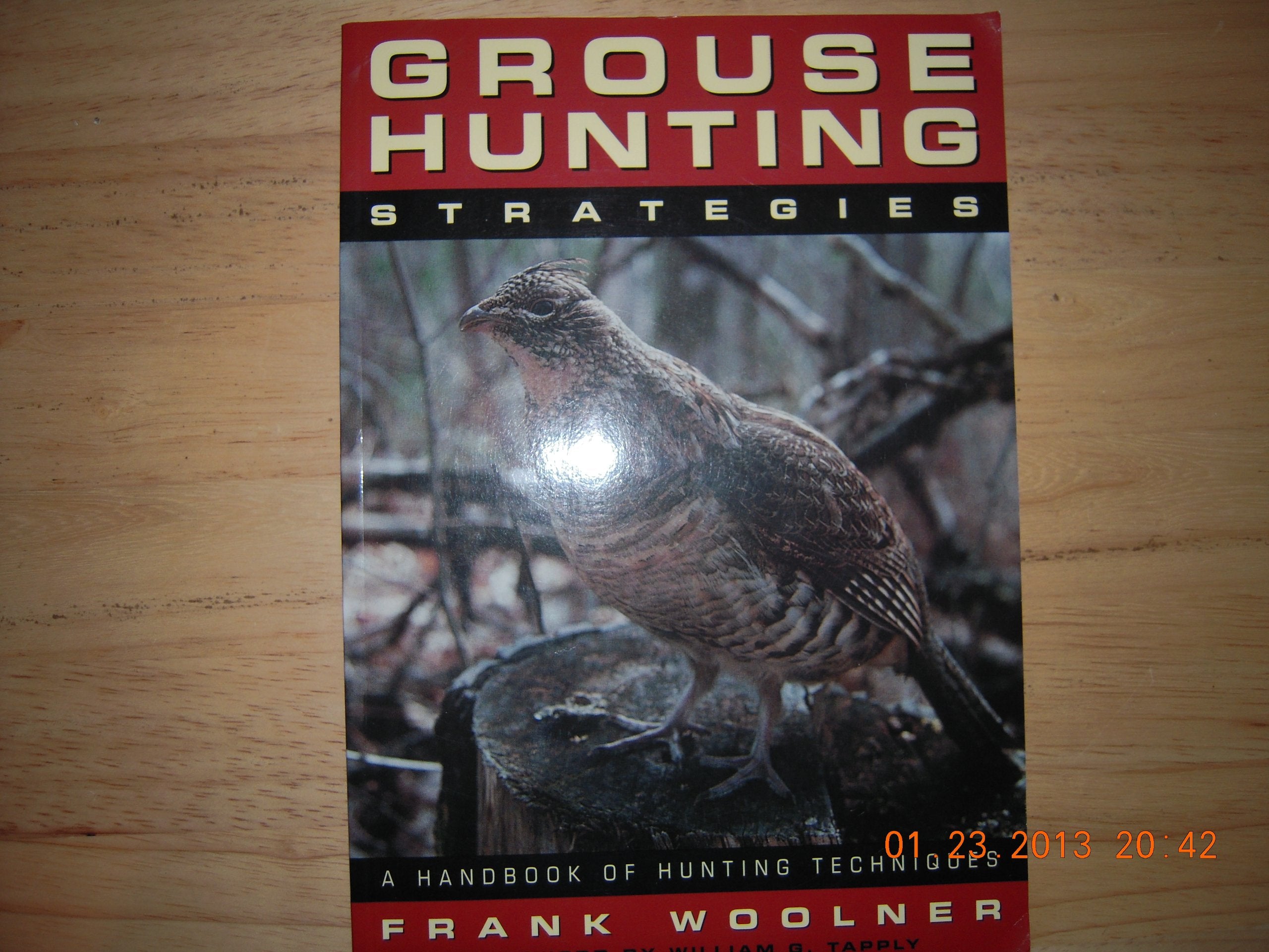 Grouse Hunting Strategies: A Handbook of Hunting Techniques,Used