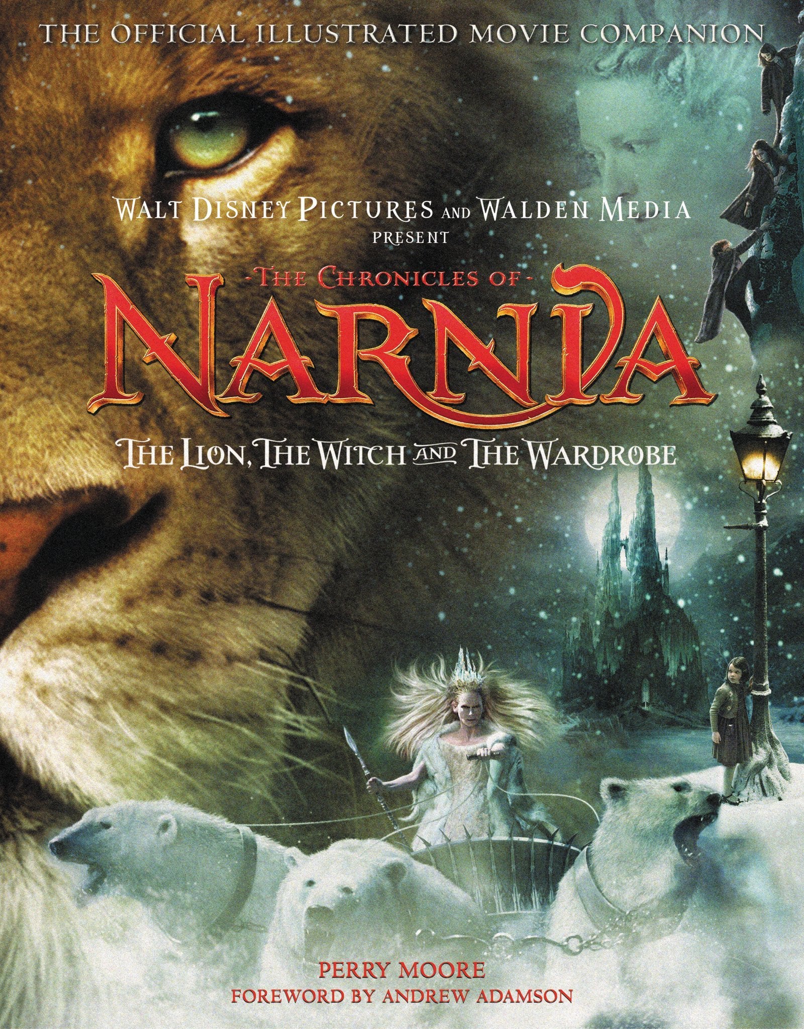 The Chronicles of Narnia  The Lion, the Witch, and the Wardrobe Official Illustrated Movie Companion,Used