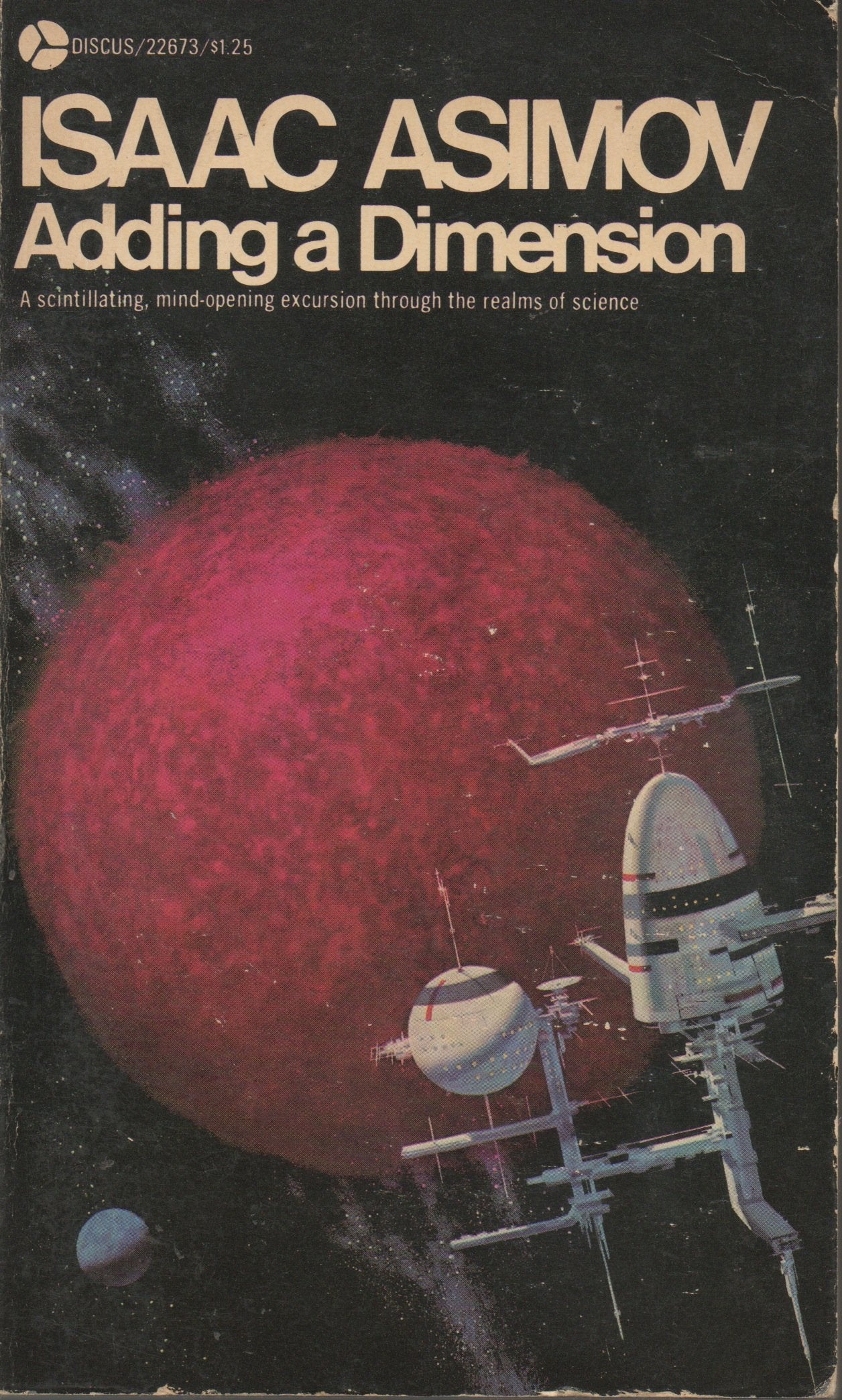 Adding a Dimension: A Scintillating, Mindopening Excursion Through the Realms of Science,Used