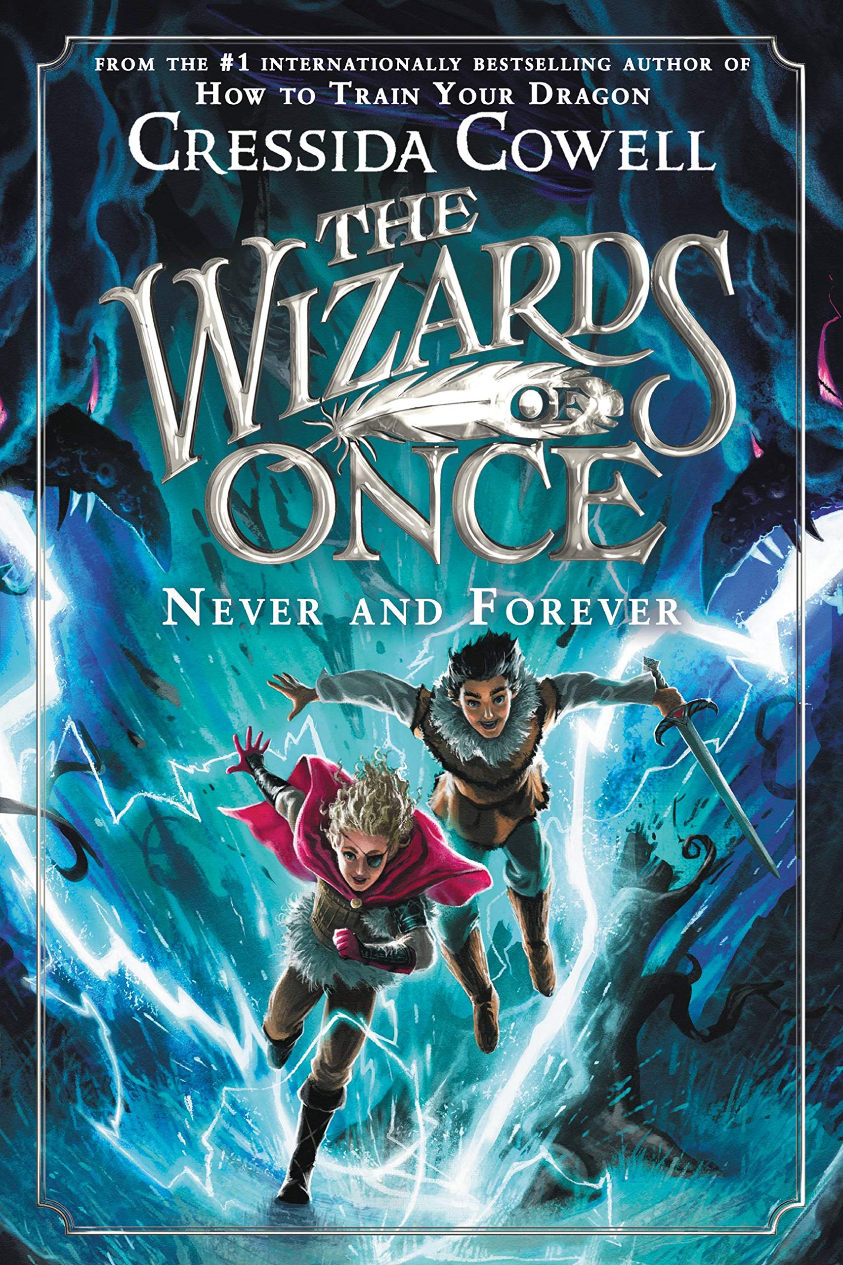 The Wizards of Once: Never and Forever (The Wizards of Once, 4),New