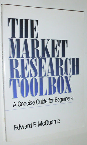 The Market Research Toolbox: A Concise Guide for Beginners,New