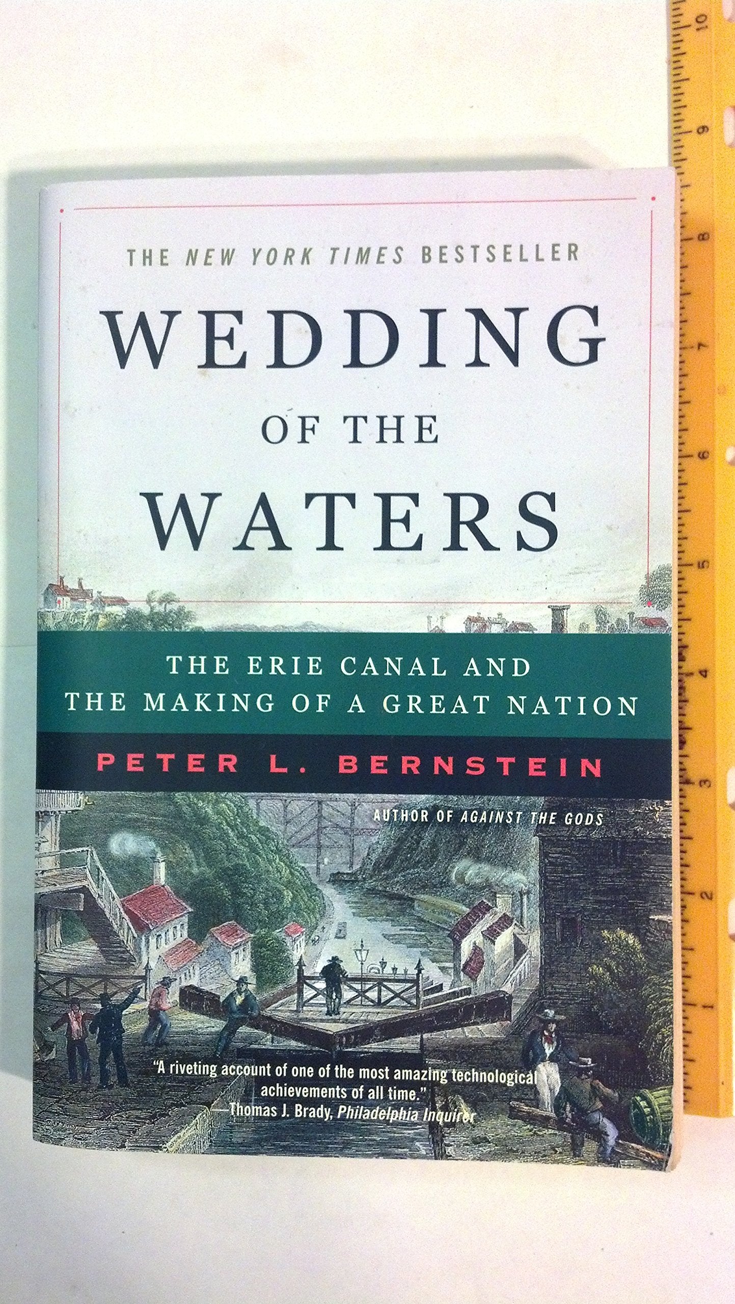 Wedding of the Waters: The Erie Canal and the Making of a Great Nation,New