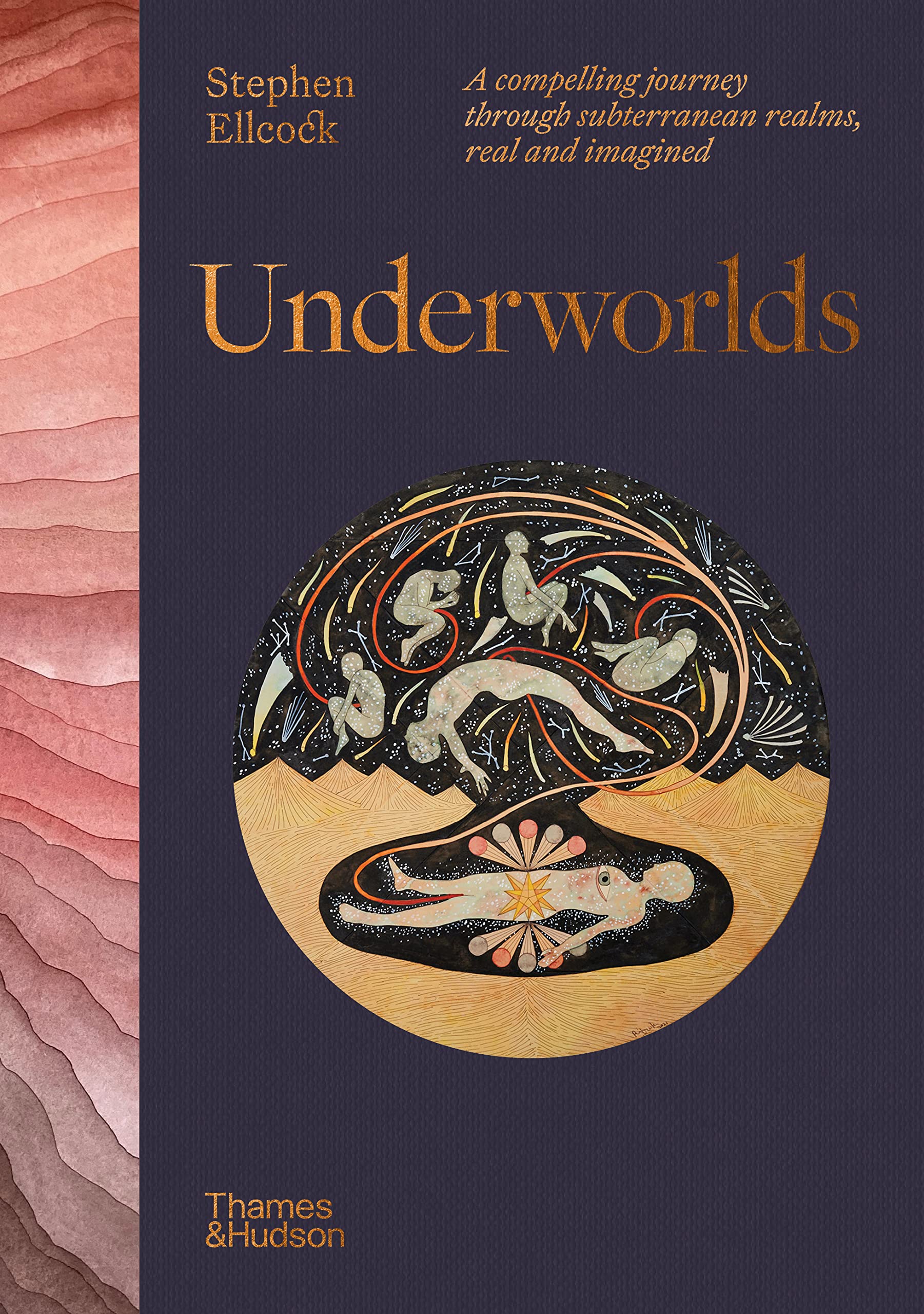 Underworlds: A Compelling Journey Through Subterranean Realms, Real And Imagined,Used