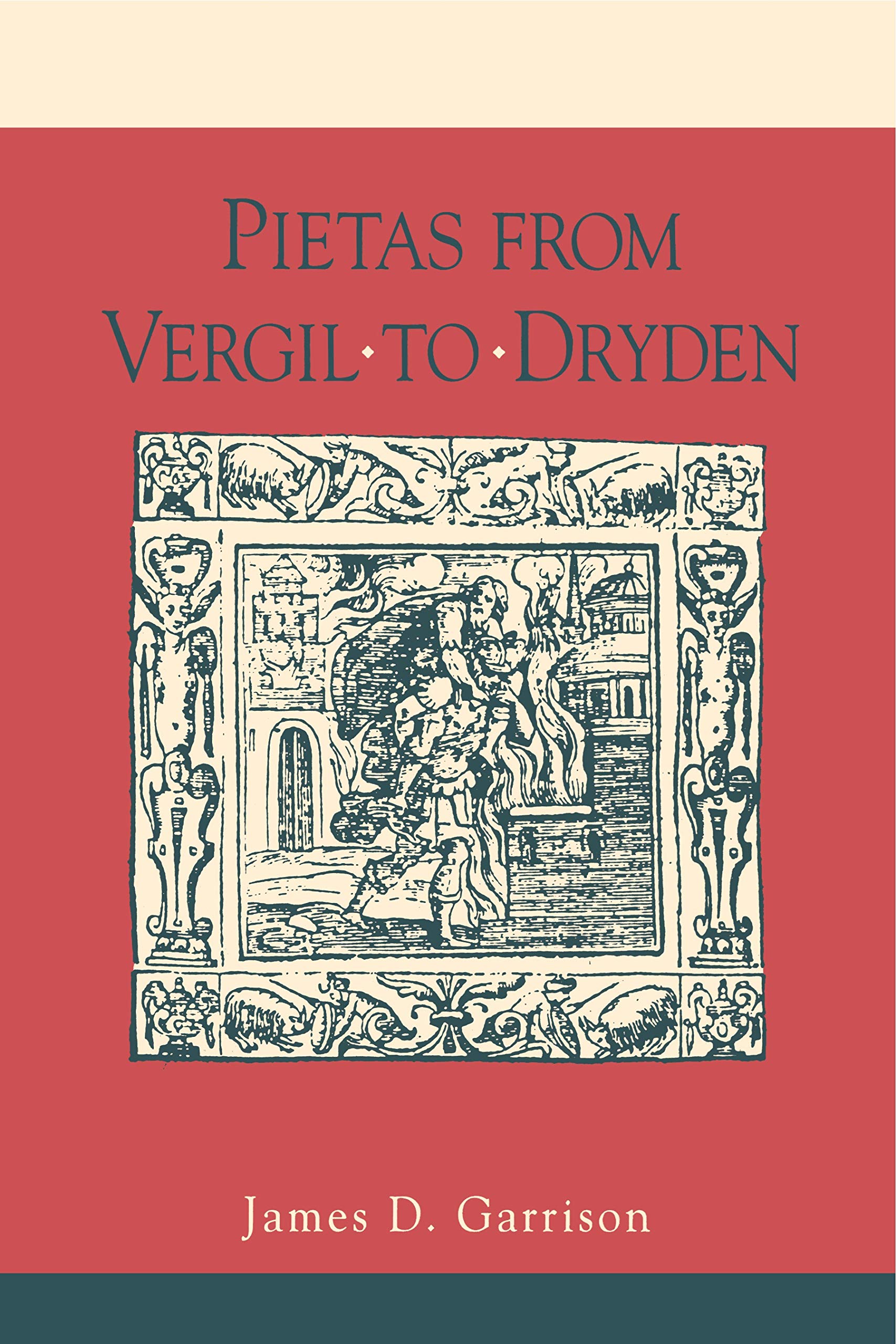 Pietas from Vergil to Dryden,Used
