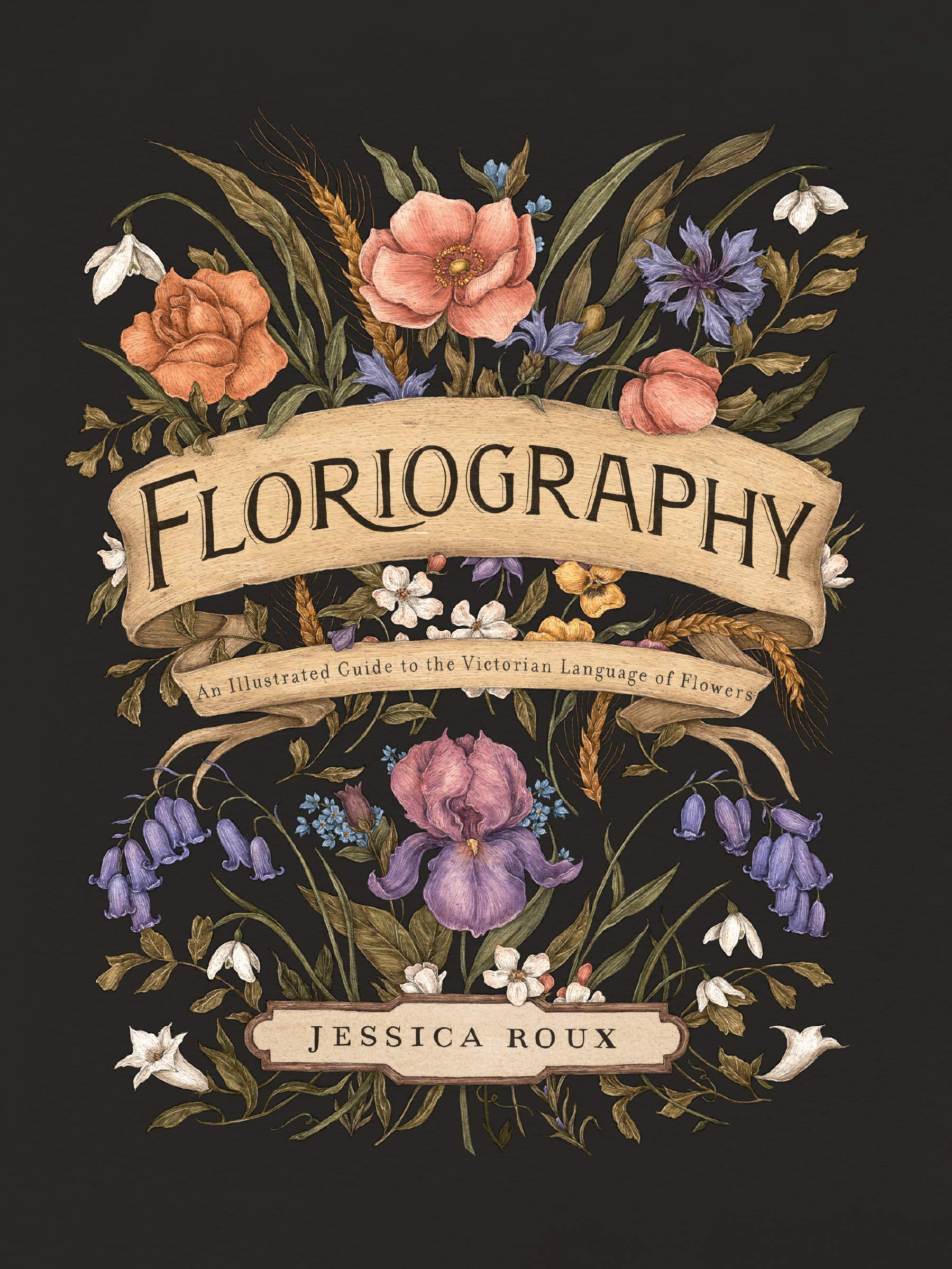 Floriography: An Illustrated Guide to the Victorian Language of Flowers (Volume 1) (Hidden Languages),Used