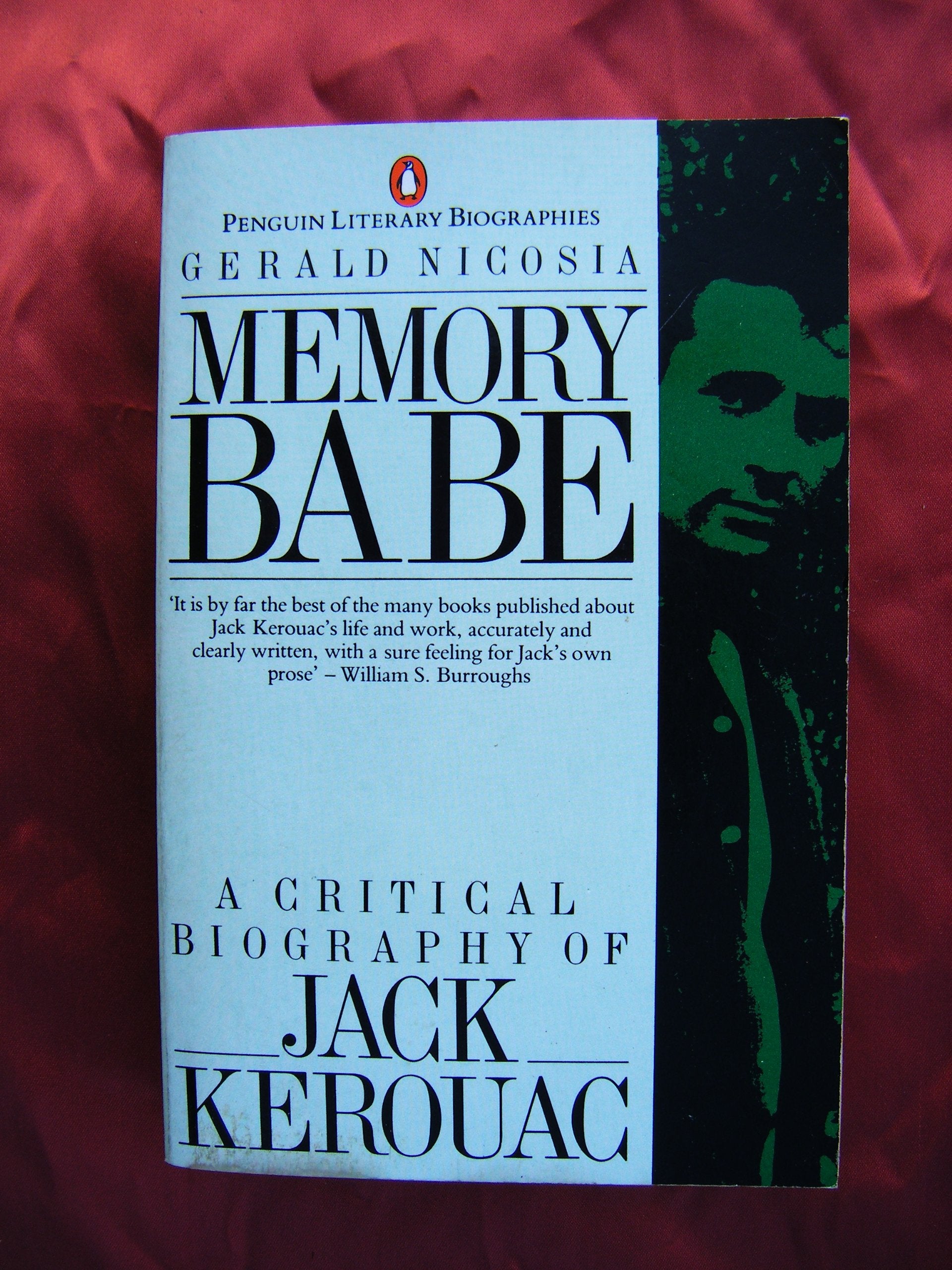 Memory Babe: A Critical Biography of Jack Kerouac,Used
