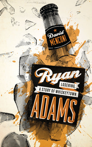 Ryan Adams: Losering, a Story of Whiskeytown (American Music Series),Used