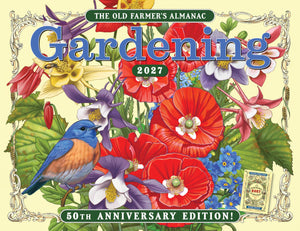 The 2027 Old FarmerS Almanac Gardening Wall Calendar