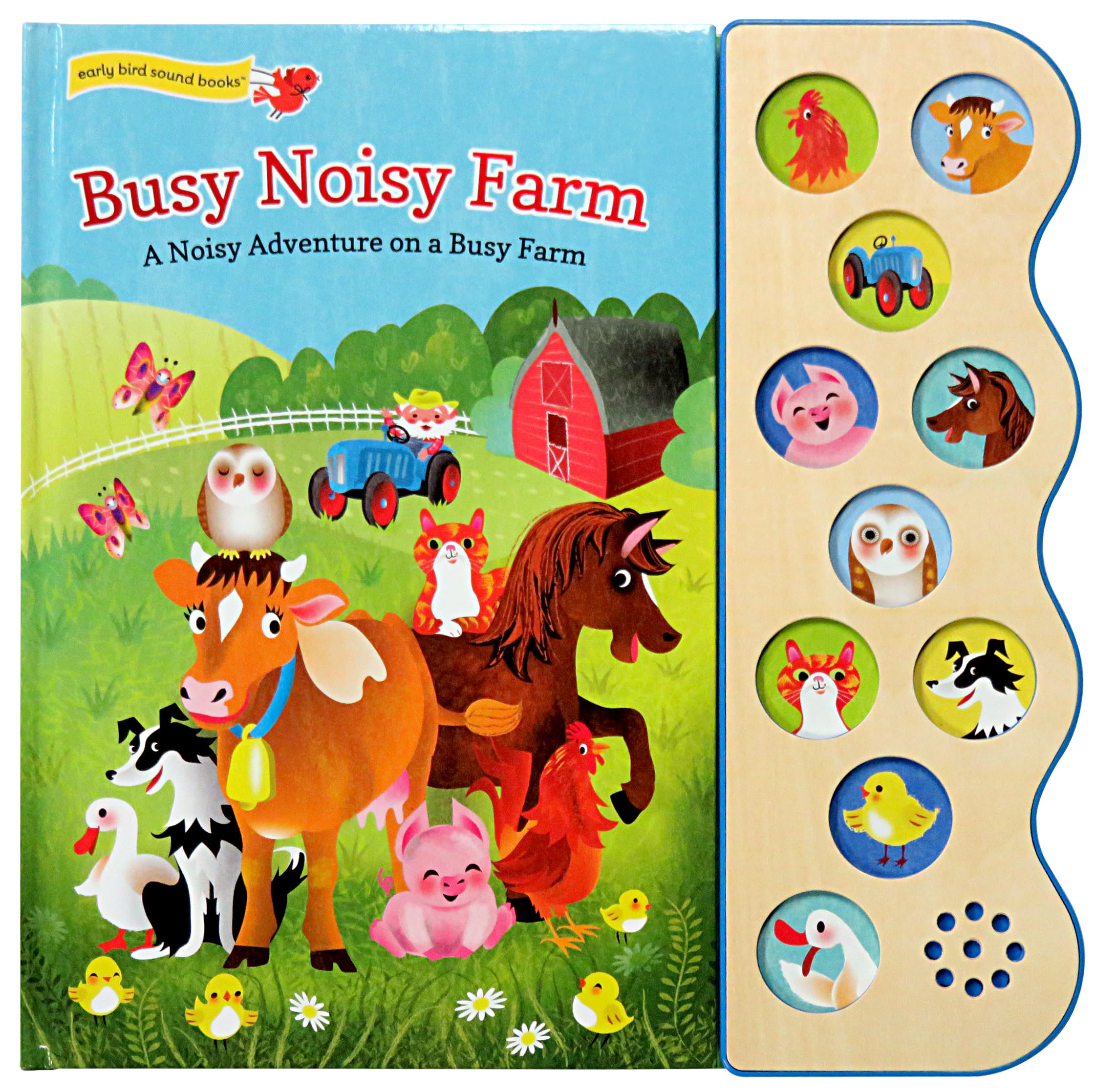 Busy Noisy Farm: Interactive Children'S Sound Book With 10 Farmyard Noises To Enhance The Story (Interactive Early Bird Children