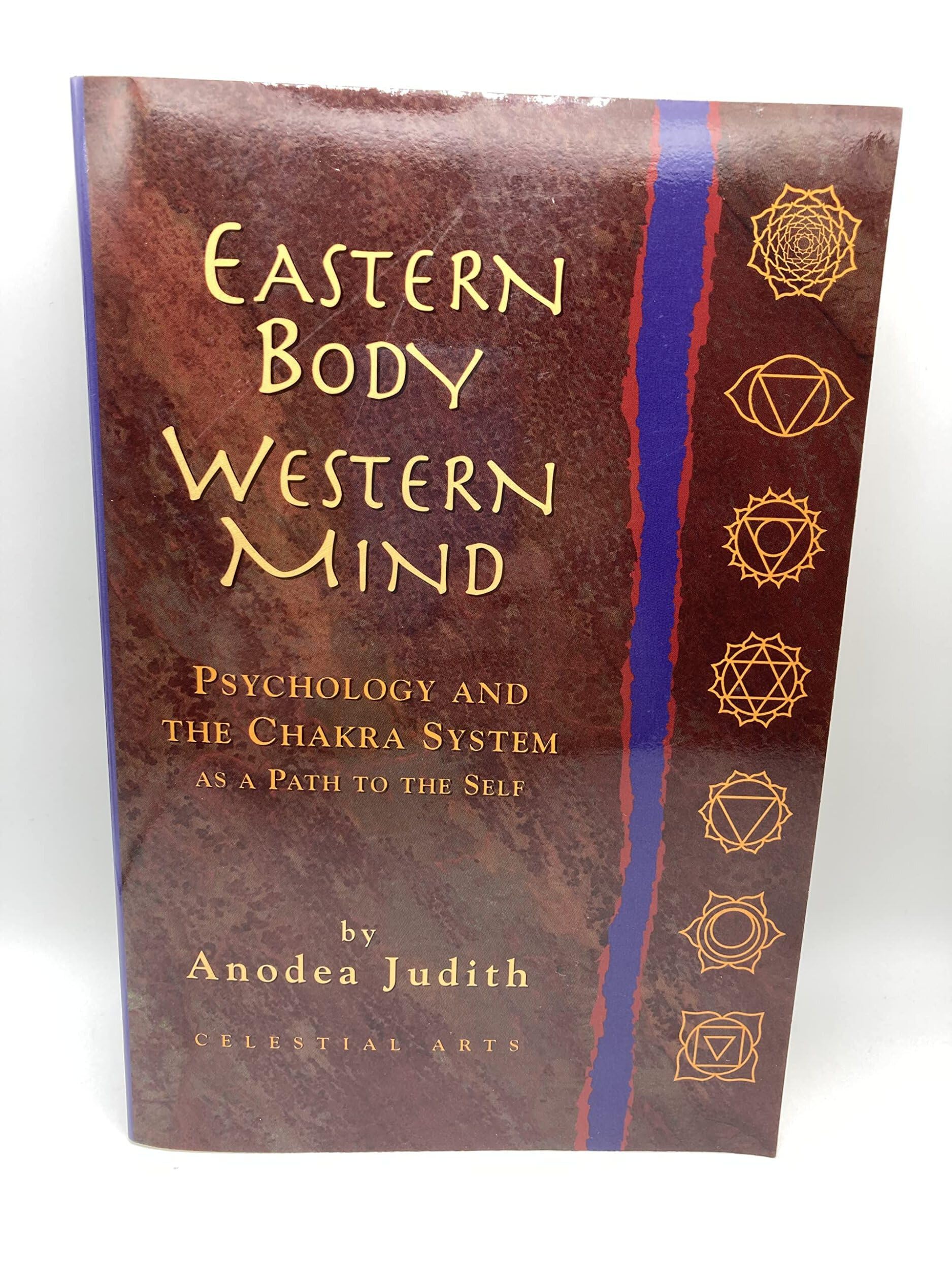 Eastern Body, Western Mind: Psychology And The Chakra System As A Path To The Self,Used