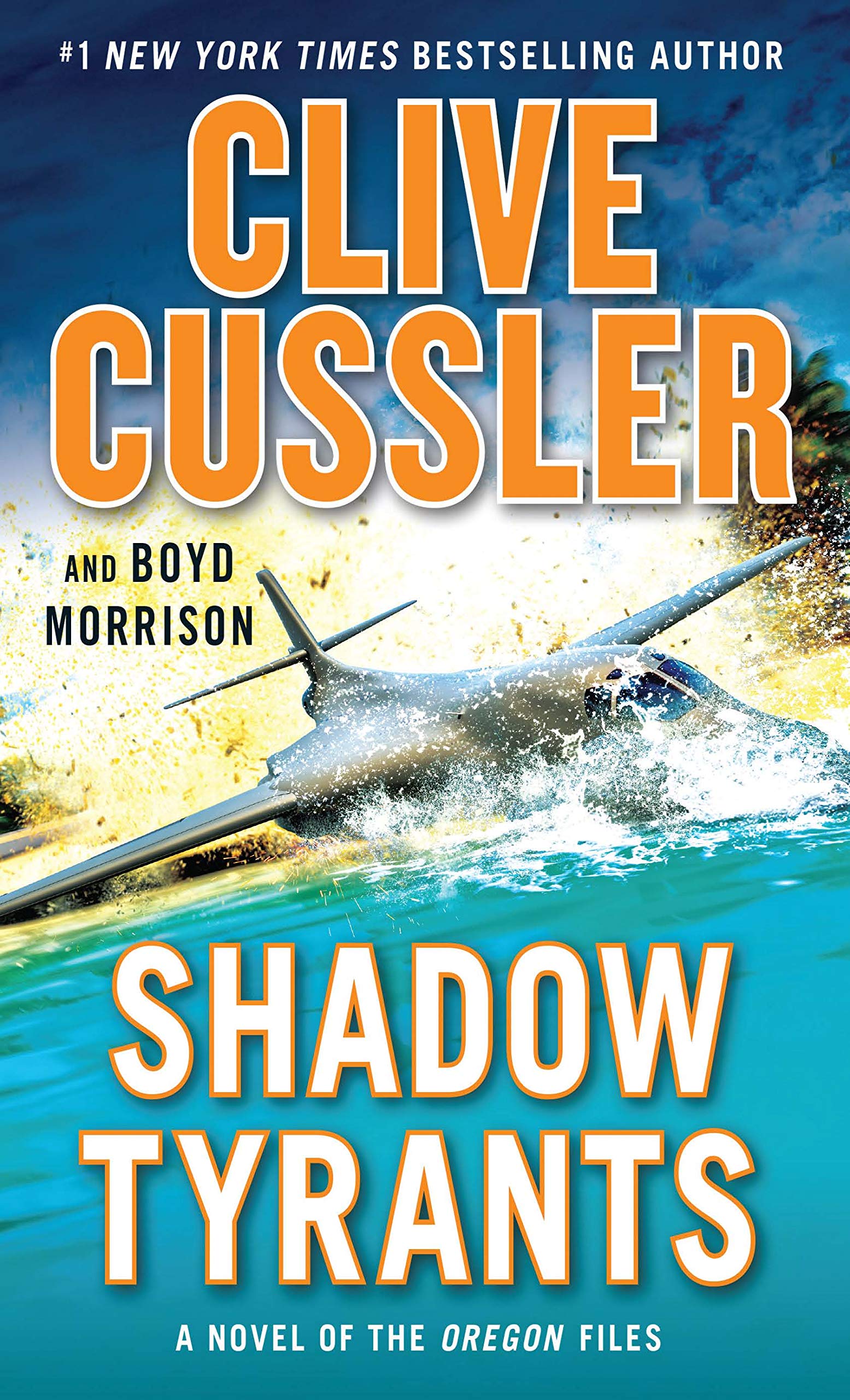 Shadow Tyrants (A Novel of the Oregon Files),Used