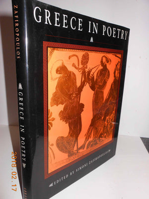 Greece in Poetry: With Paintings, Drawings, Photographs, and Other Works of Art,New