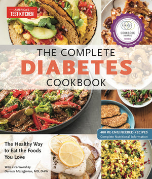 The Complete Diabetes Cookbook: The Healthy Way to Eat the Foods You Love (The Complete ATK Cookbook Series),New