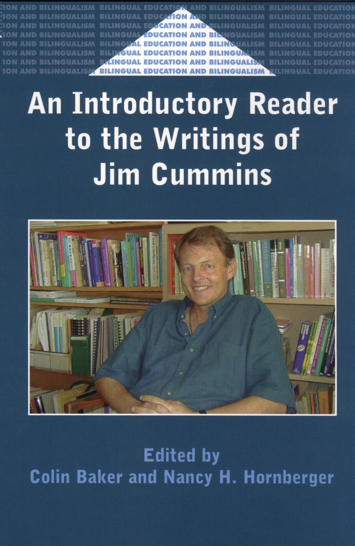 An Introductory Reader to the Writings of Jim Cummins (Bilingual Education & Bilingualism, 29),New
