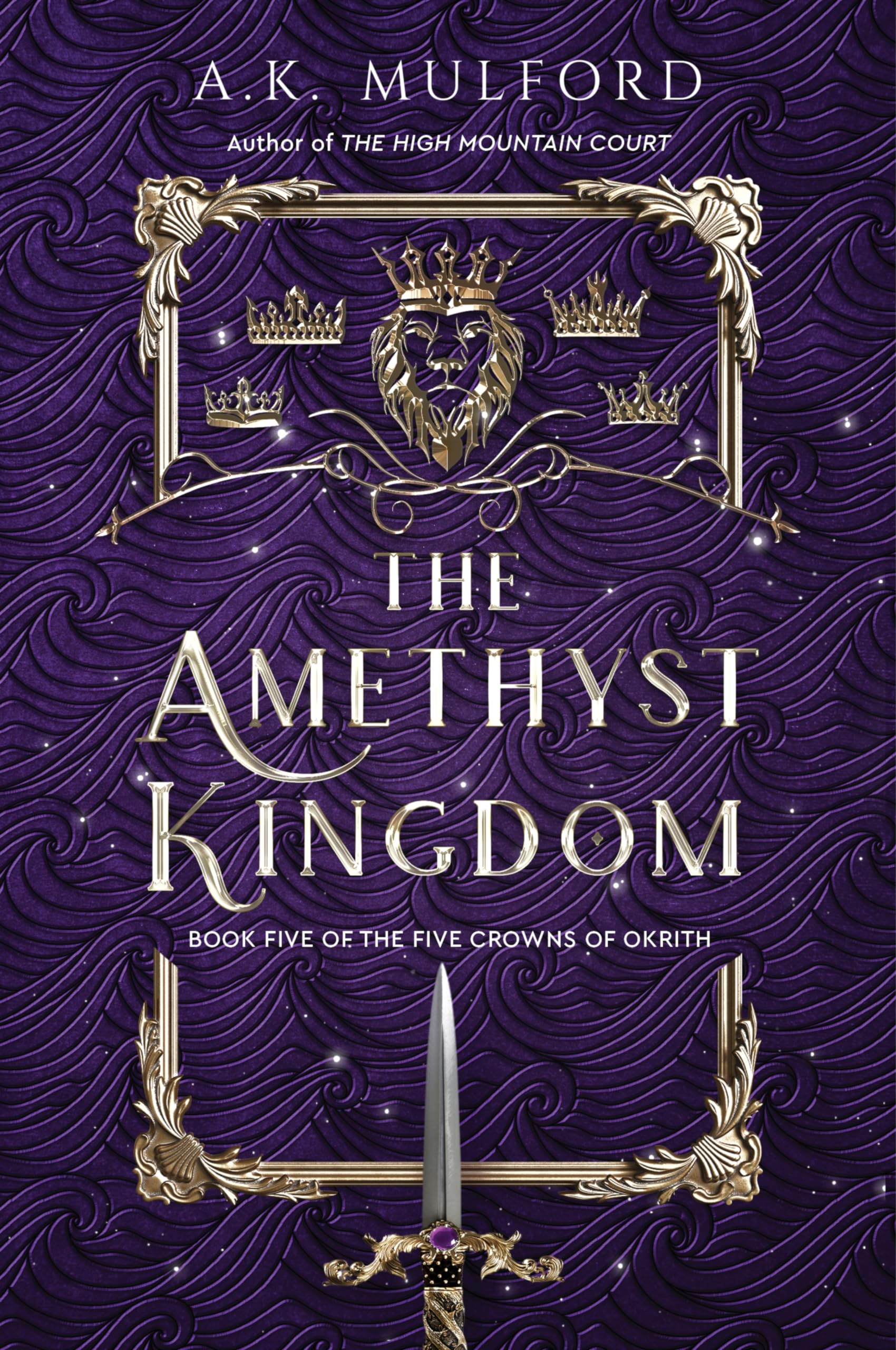 The Amethyst Kingdom: A Novel (The Five Crowns Of Okrith, 5),Used