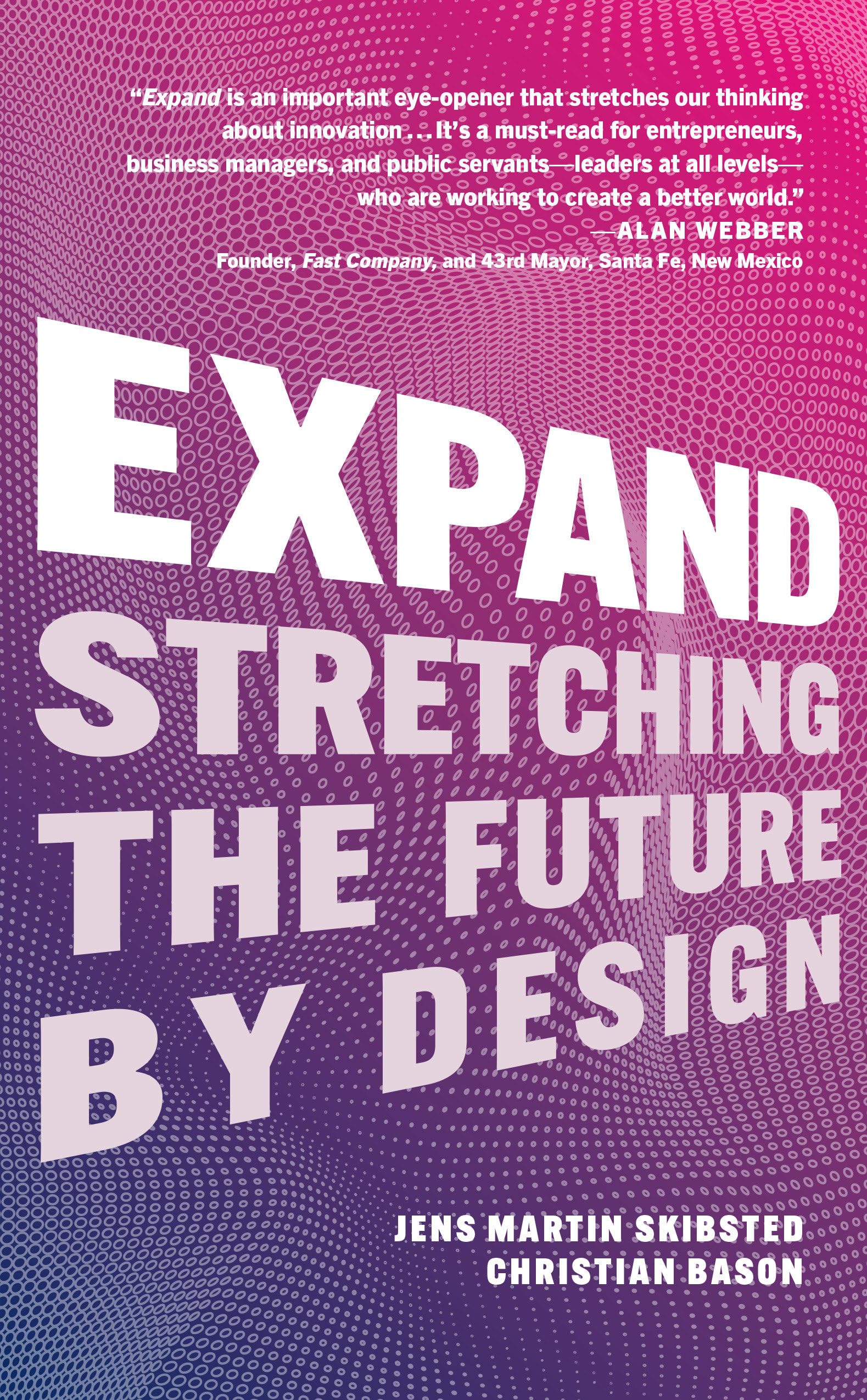 Expand: Stretching the Future By Design,Used