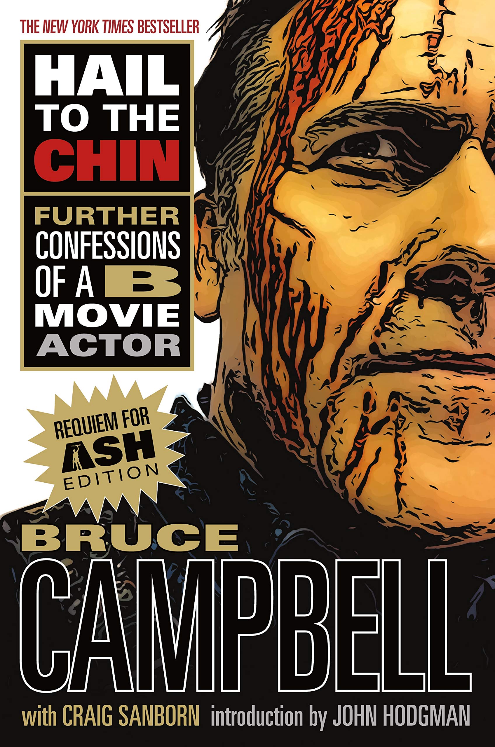 Hail To The Chin: Further Confessions Of A B Movie Actor,New