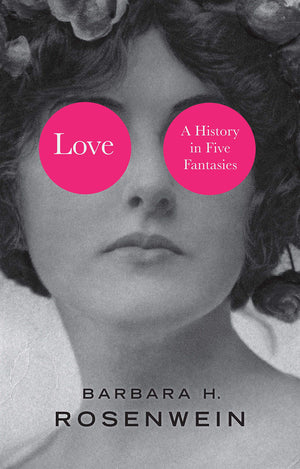 Love: A History in Five Fantasies,Used