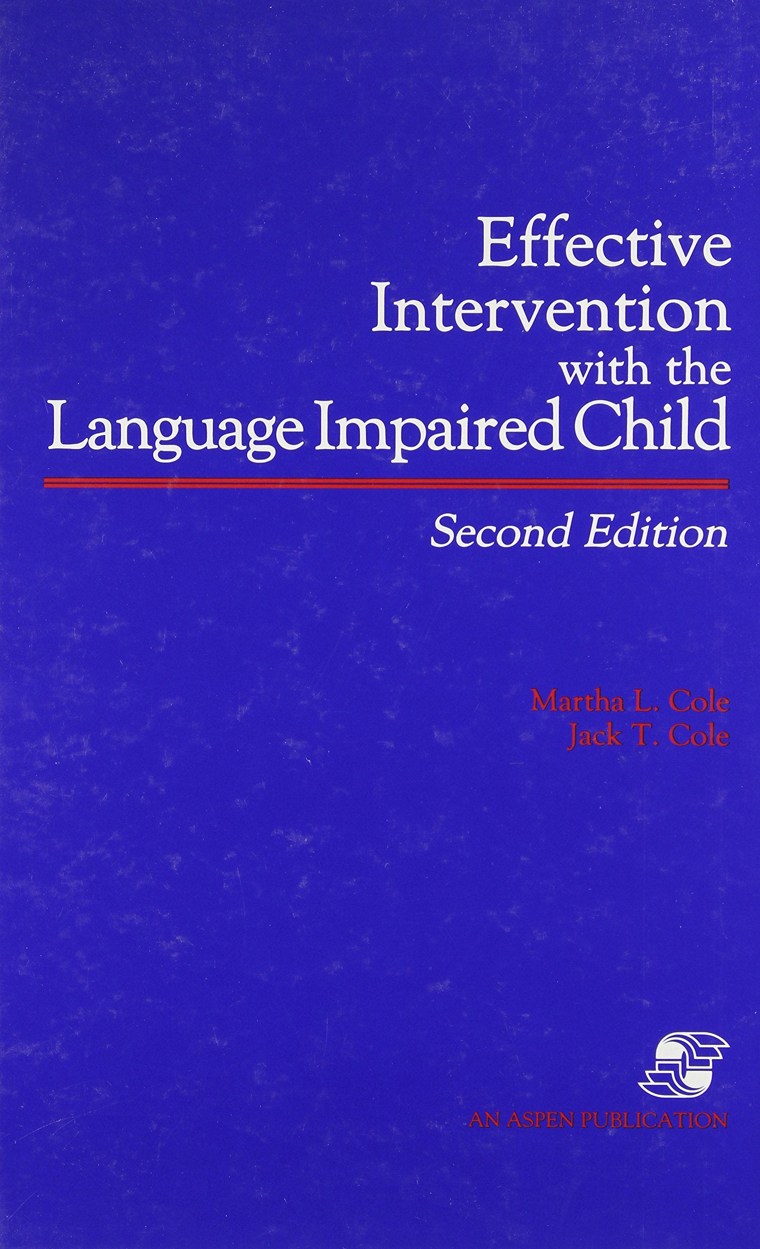 Effective Intervention With The Language Impaired Child,Used