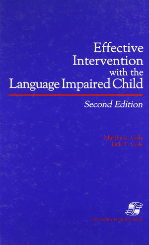 Effective Intervention With The Language Impaired Child,Used
