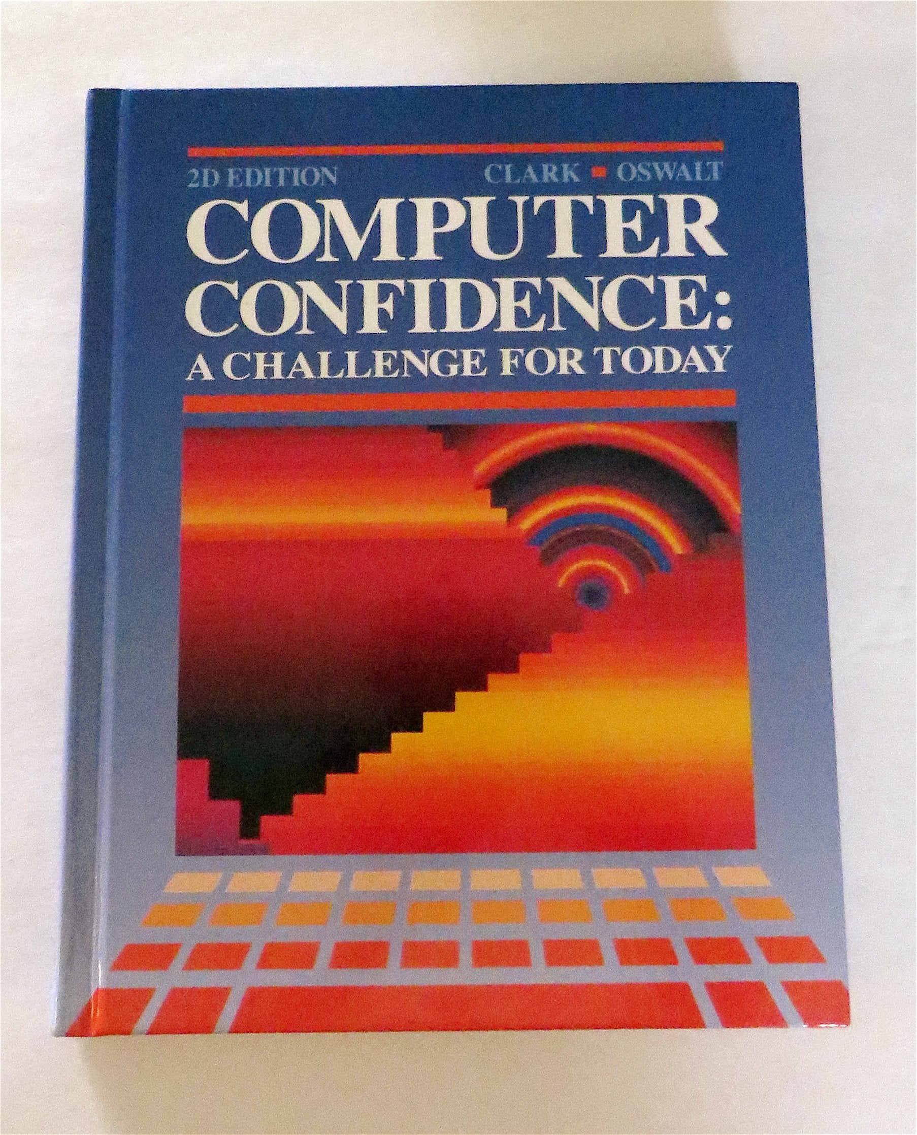 Computer Confidence  A Challenge for Today