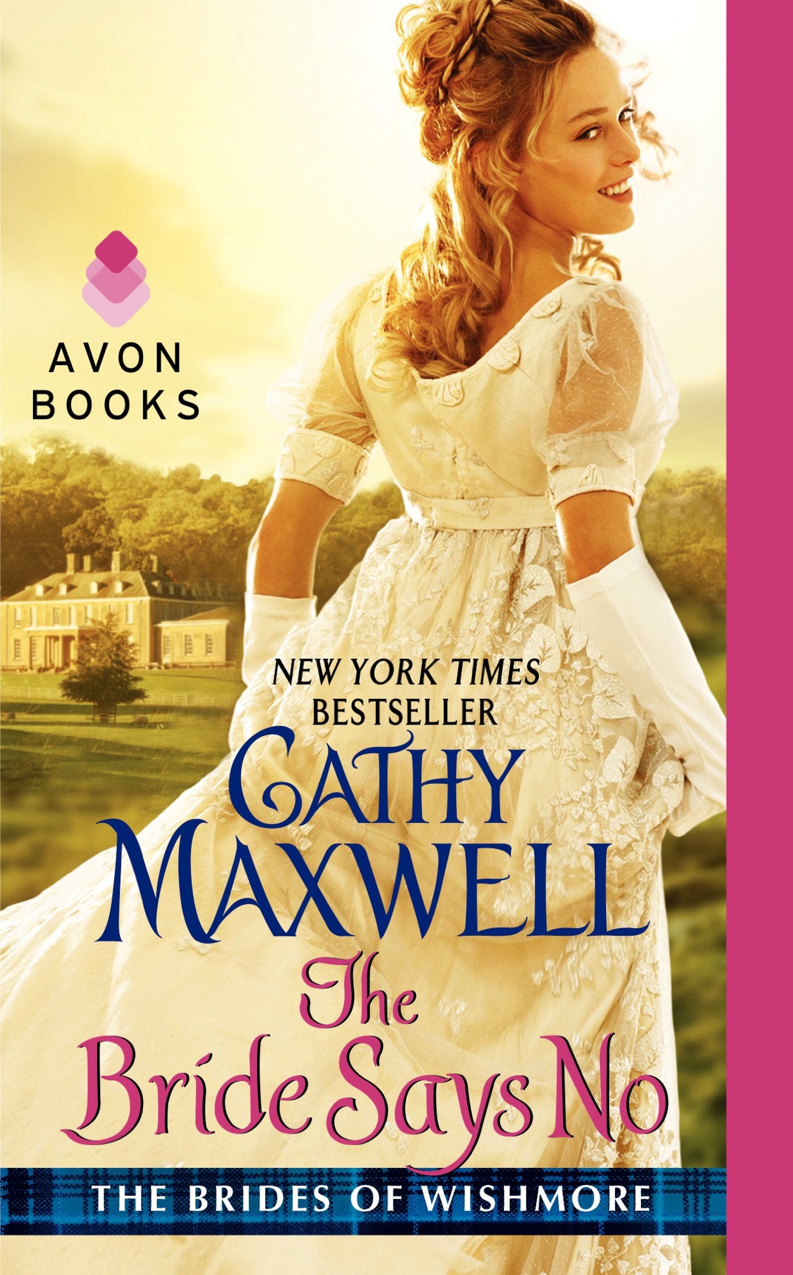 The Bride Says No: The Brides of Wishmore (Brides of Wishmore, 1),Used