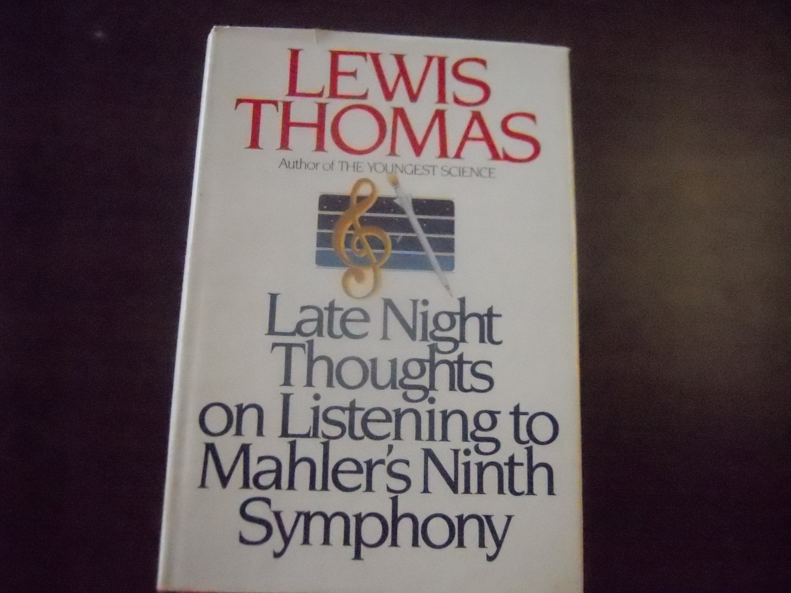 Late Night Thoughts on Listening to Mahler's Ninth Symphony,Used