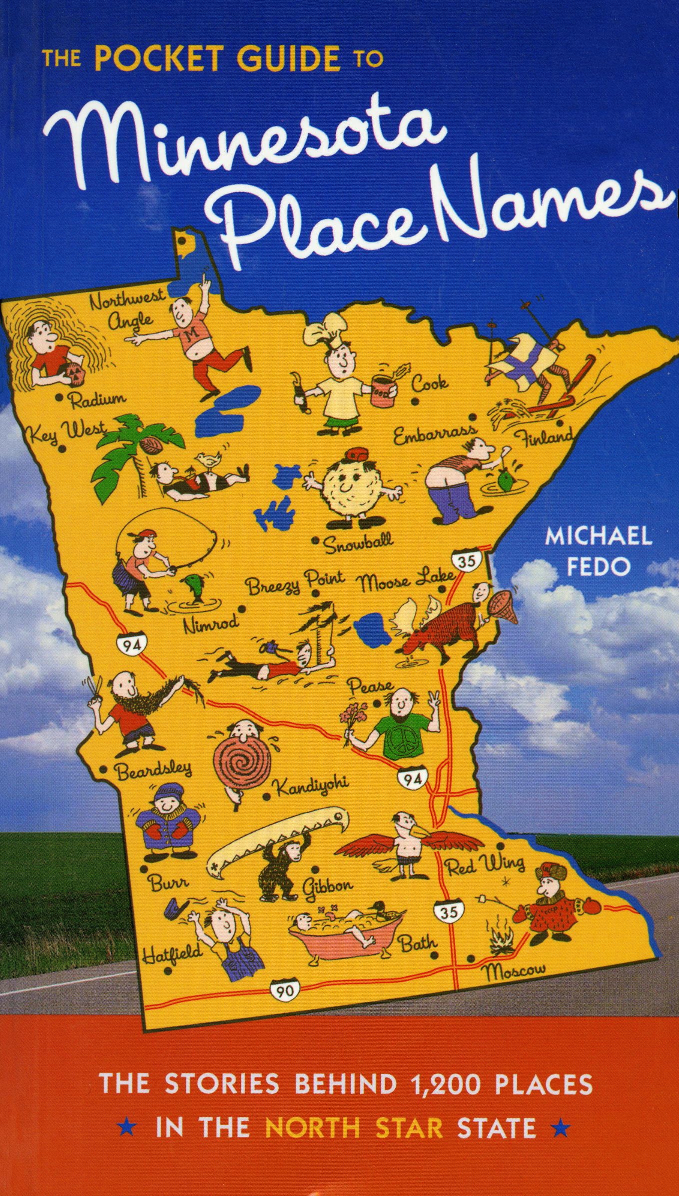 The Pocket Guide To Minnesota Place Names: The Stories Behind 1,200 Places In The North Star State,Used