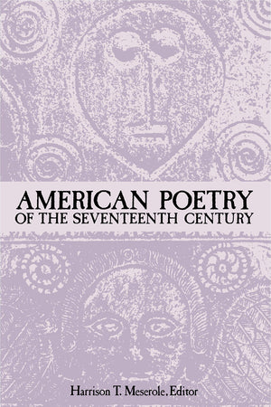 American Poetry Of The Seventeenth Century