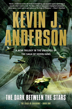 The Dark Between The Stars: The Saga Of Shadows, Book One-used