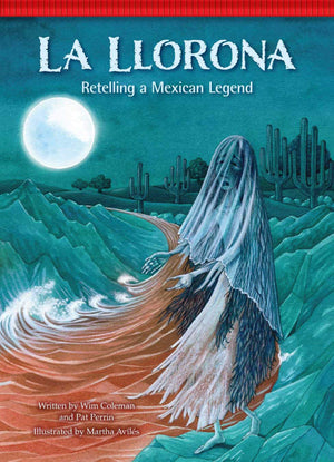 La Llorona: Retelling a Mexican Legend (Setting the Stage for Fluency),Used