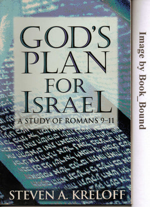 God's Plan for Israel: A Study of Romans 911,Used