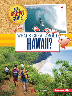What'S Great About Hawaii? (Our Great States)