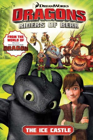 Dragons Riders Of Berk: The Ice Castle