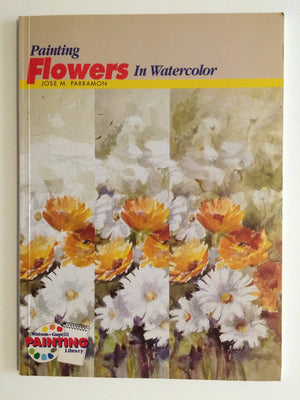 Painting Flowers in Watercolor (WatsonGuptill Painting Library),Used