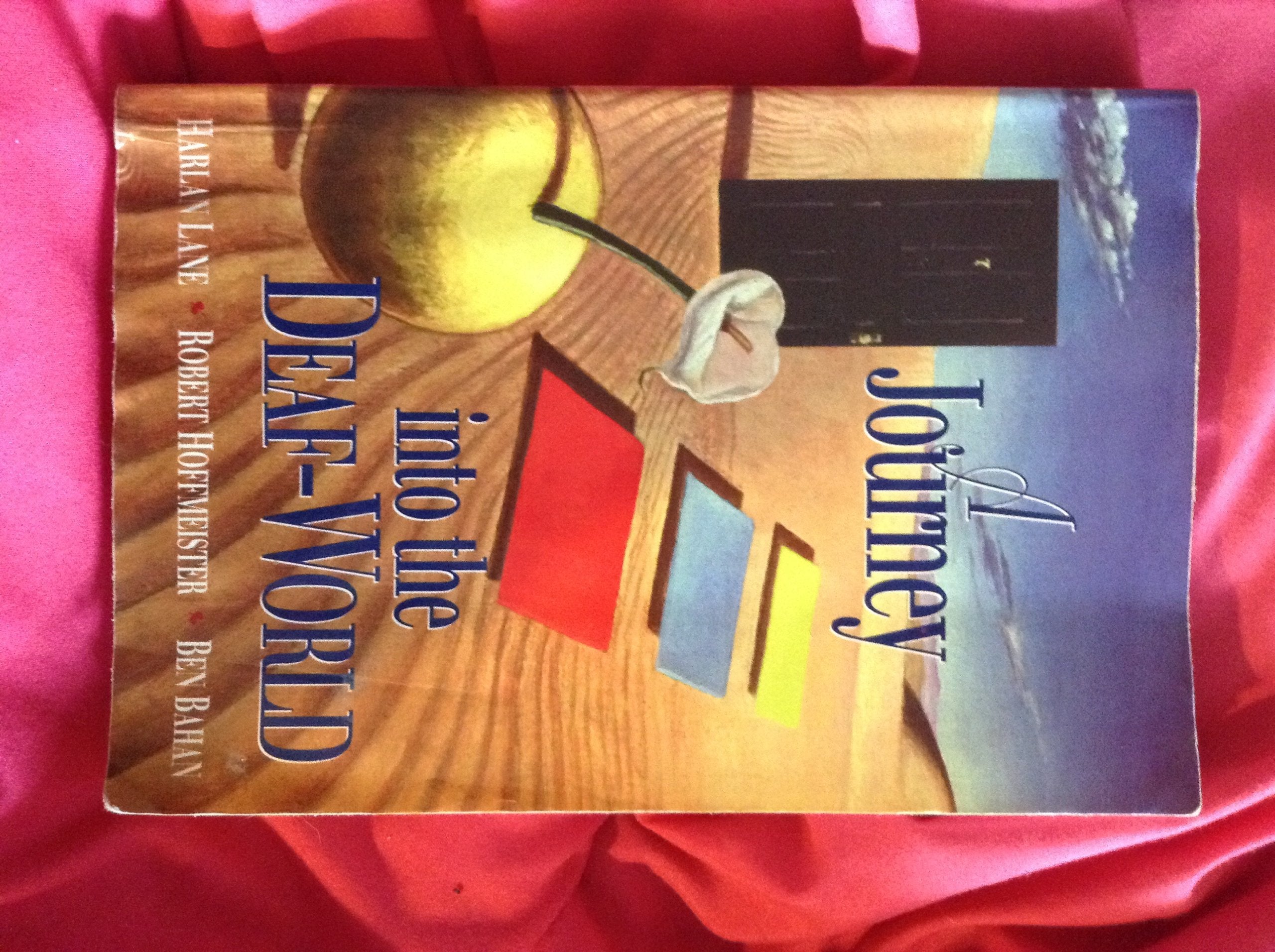 A Journey Into The Deafworld,New