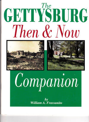 The Gettysburg Then and Now Companion,Used