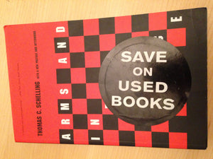 Arms And Influence: With A New Preface And Afterword (The Henry L. Stimson Lectures Series),Used