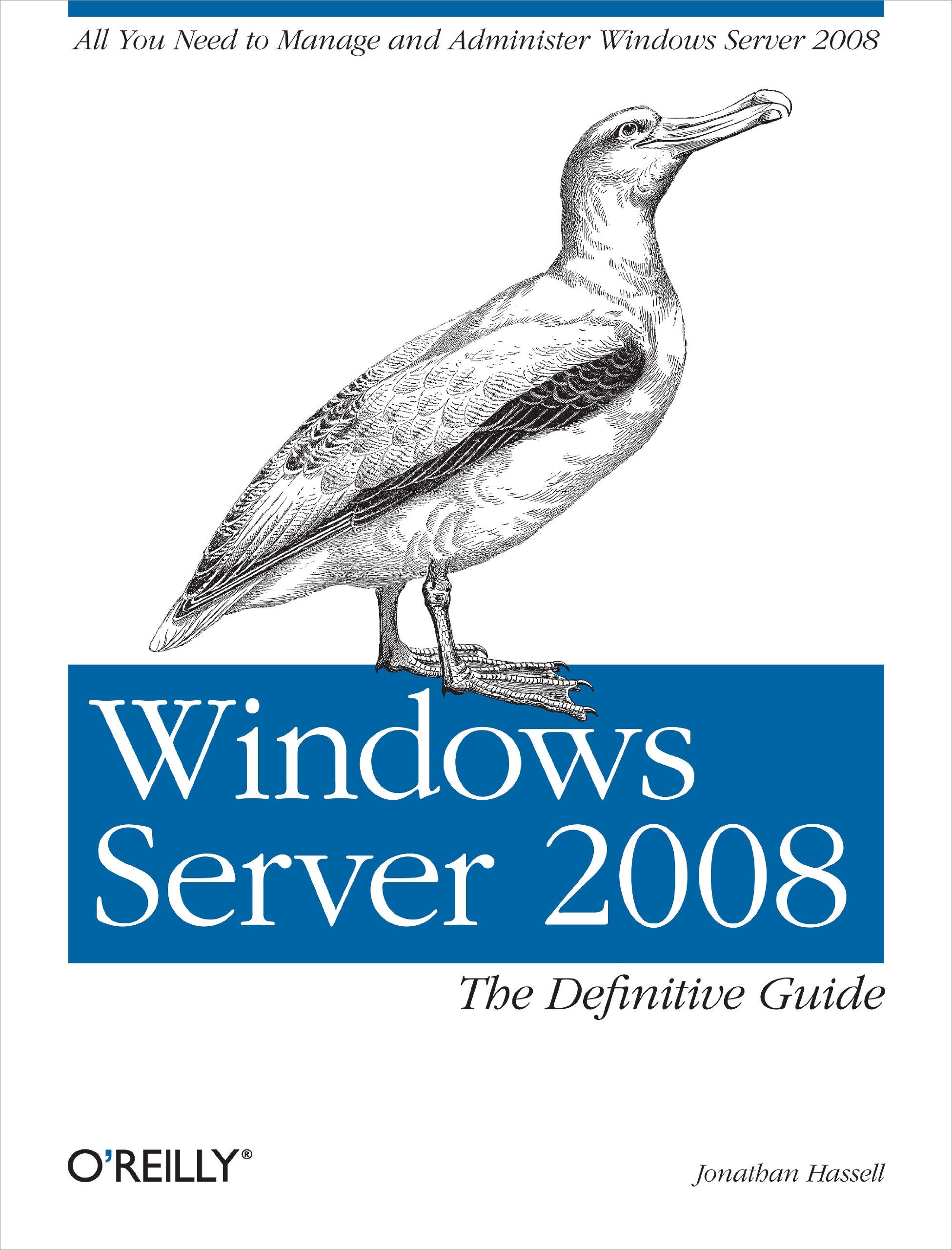 Windows Server 2008: The Definitive Guide: All You Need to Manage and Administer Windows Server 2008,Used