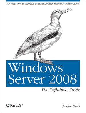 Windows Server 2008: The Definitive Guide: All You Need to Manage and Administer Windows Server 2008,Used
