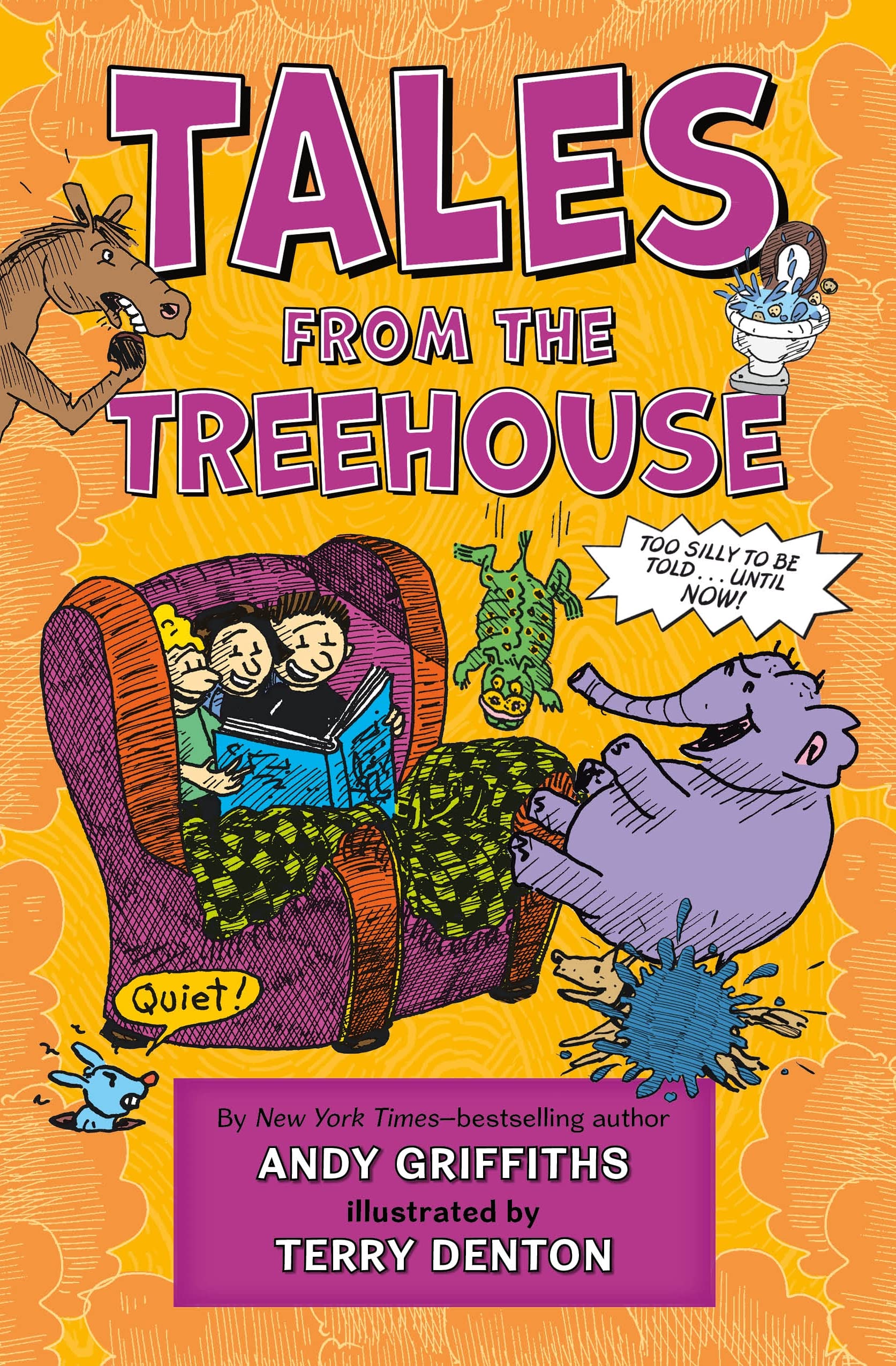 Tales From The Treehouse: Too Silly To Be Told . . . Until Now! (The Treehouse Books),Used
