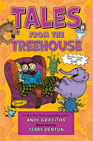 Tales From The Treehouse: Too Silly To Be Told . . . Until Now! (The Treehouse Books),Used
