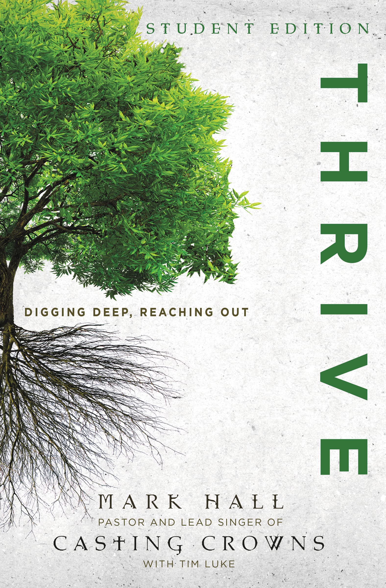 Thrive Student Edition: Digging Deep, Reaching Out,Used