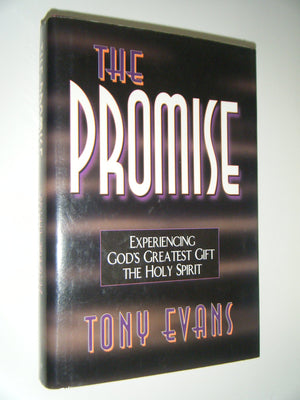 The Promise: Experiencing God's Greatest Gift : The Holy Spirit,Used