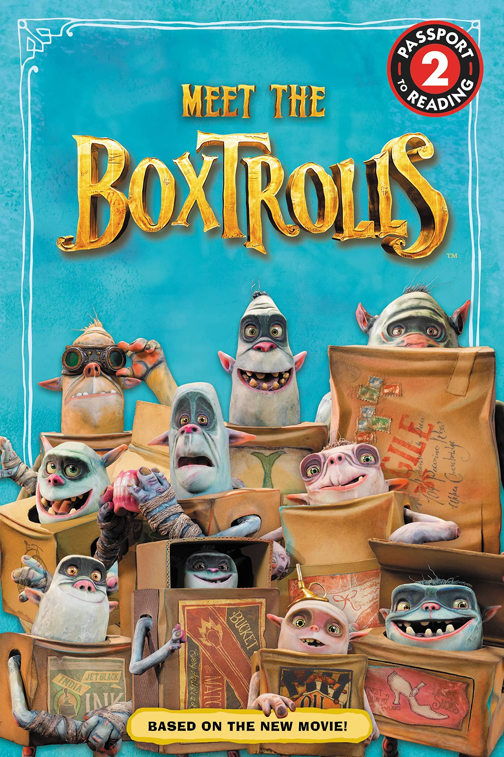 The Boxtrolls: Meet the Boxtrolls: Level 2 (Passport to Reading Level 2),Used