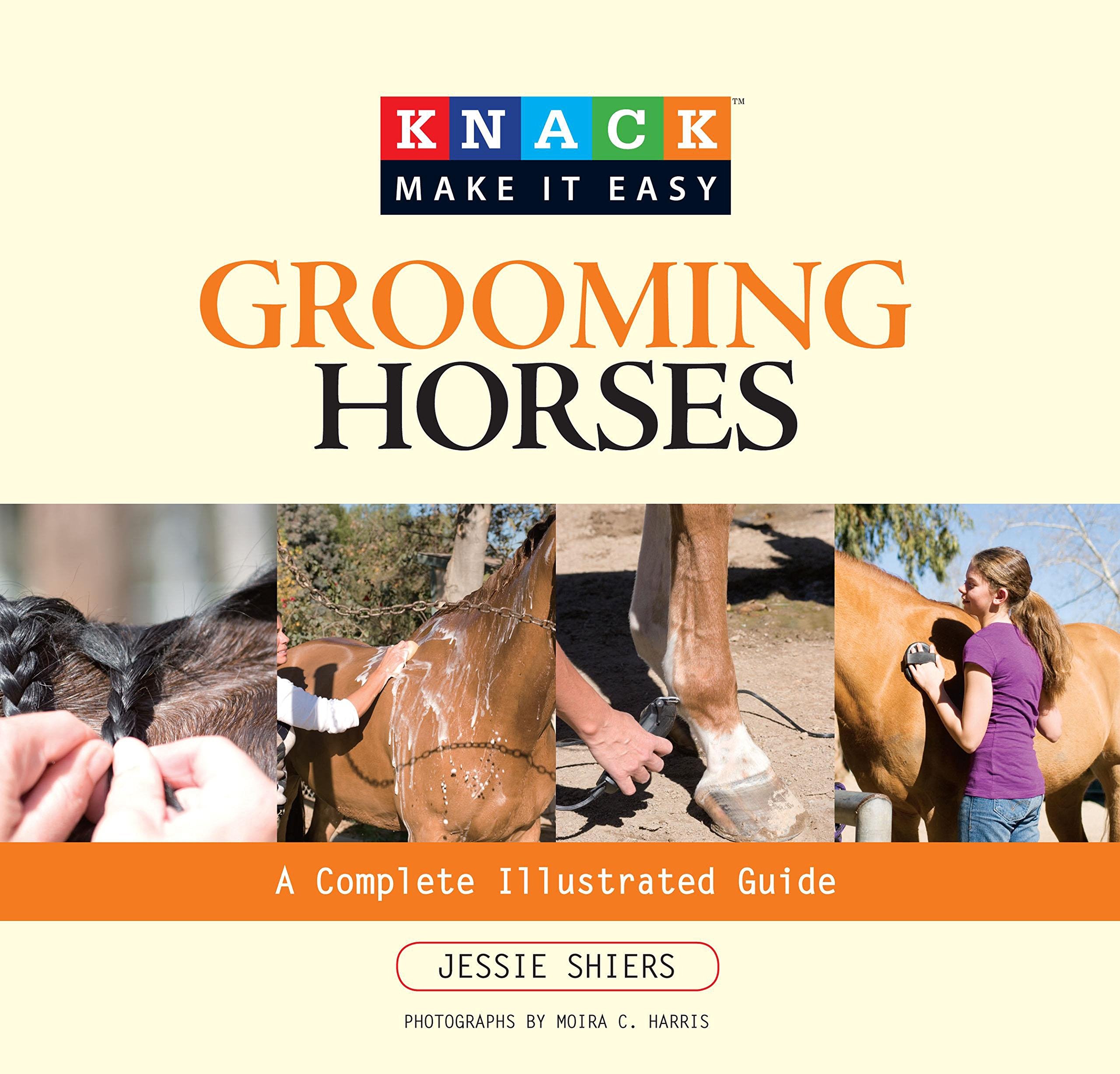 Grooming Horses: A Complete Illustrated Guide,Used