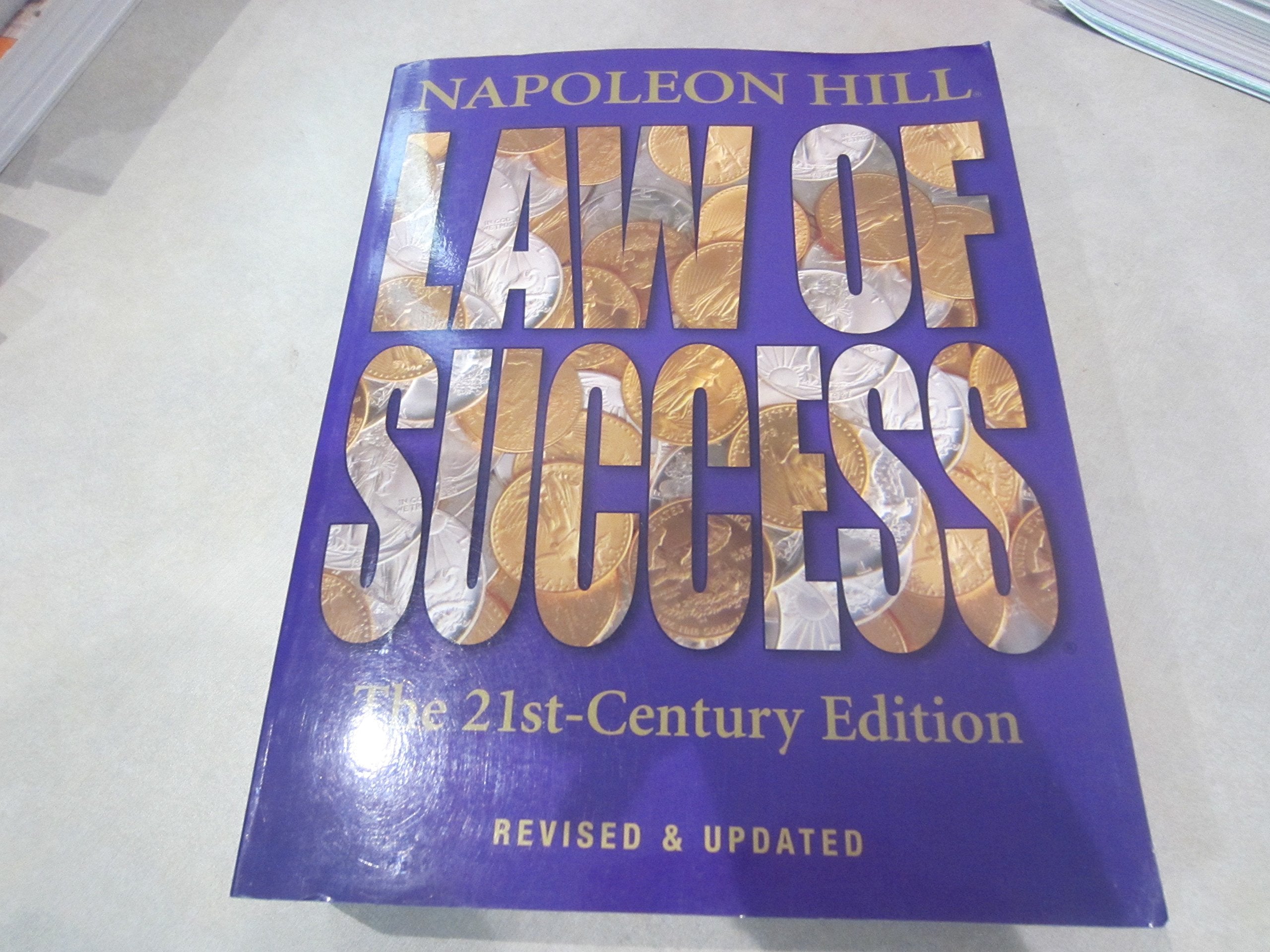 Law of Success: The 21stCentury Edition: Revised and Updated,New